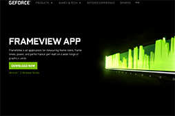 ���������꡼ No.003�Υ���ͥ������ / NVIDIA���٥���ޡ����ġ����FrameView�פ򥢥åץǡ��ȡ������ӥġ�����ٱ��¬�ġ���ˤ⿷��ǽ���ä��