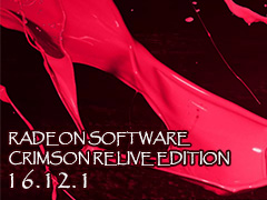 Radeon Software Crimson ReLive Edition 16.12.1׸ΥåץǡƤǧ