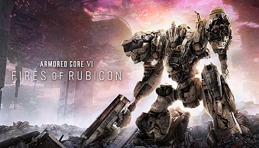 ���������꡼ No.006�Υ���ͥ������ / ����Steam���� ��22�桧���꡼���ǿ����ARMORED CORE VI FIRES OF RUBICON�פ��Blasphemous 2�פ�ȯ���