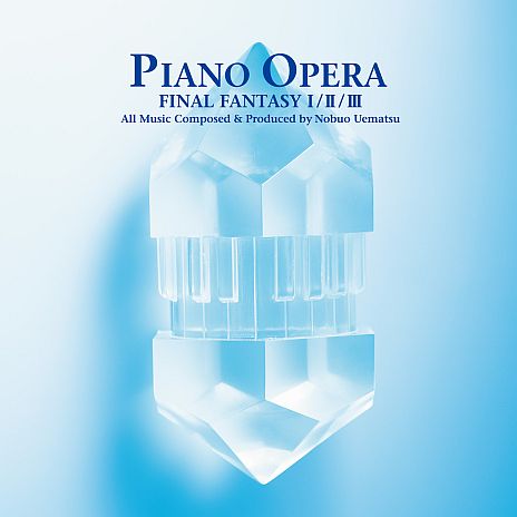 ̾ʤԥΤ֤PIANO OPERA FINAL FANTASY I/II/IIIפȯ