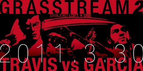 #001Υͥ/ȥȯɽ⡪饹ۥåѡޥ˥ե奢Υ٥ȡGRASSTREAM2 TRAVIS VS. GARCIAפ330˿ɥեȥץ饹ǳ