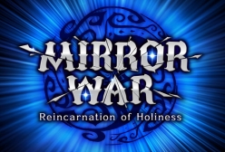 #002Υͥ/ݥåȡ륷塼ƥ󥰤MMORPGȤ߹蘆äMirror War - Reincarnation of Holinessפӥ2014ǯͽ