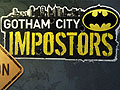 DCߥå١ȤѤäޥץ쥤FPSGotham City Impostorsפȯɽ