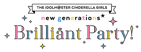  No.005Υͥ / ˥塼ͤб餹THE IDOLM@STER CINDERELLA GIRLS new generationsBrilliant Partyפ2018ǯ713VR ZONE SHINJUKUǥȡ74ˤϸͥץͽ