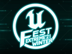 「UNREAL FEST EXTREME 2021 WINTER」の講演詳細と，ユーザー参加型企画“アンリアルクエスト2”の情報が公開