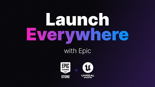 Unreal EngineסƥΨ5󤫤3.5˰ץLaunch Everywhere with Epicפȯɽ