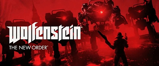 Wolfenstein: The New Orderפȯɽ2013ǯ4Ⱦȯ