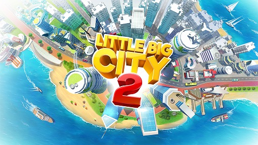 ʤ륢ɥХãȳȯƤSLGLittle Big City 2סAndroidǤۿ