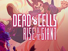 人気ローグヴァニア「Dead Cells」に向けた大型無料DLC「Rise of the Giant」の配信が本日スタート