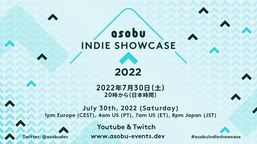 画像集#003のサムネイル/新作インディーズゲームに注目の「asobu INDIE SHOWCASE 2022」は7月30日に配信。忘れずに見たい「今週の公式配信番組」ピックアップ