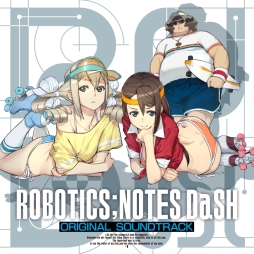  No.001Υͥ / ROBOTICS;NOTES DaSHץɥȥåCDΥ㥱åȥǥ󤬸