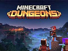 「Minecraft」の世界観を使ったアクションアドベンチャー「Minecraft Dungeons」の発売が5月26日に決定
