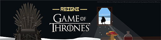  No.002Υͥ / ֥ࡦ֡󥺡פȥܤɥ٥㡼Reigns: Game of ThronesפPCiOSAndroidо