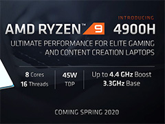 AMD，ゲームノートPC向けAPU「Ryzen 9 4900H」を発表。最大4.4GHz駆動で，iGPUは8CU仕様に