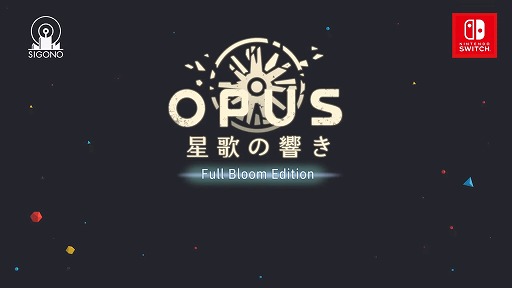 OPUS Τζ -Full Bloom Edition- [Indie World 2022.5.11]