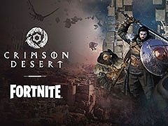 「紅の砂漠」，Epic Games Storeでの事前予約を開始。フォートナイトとのコラボも明らかに