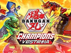 テレビアニメ爆丸のアクションRPG「Bakugan: Champions of Vestroia」の制作が発表。発売は11月を予定