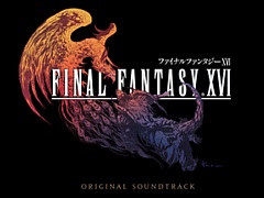 ��FINAL FANTASY XVI�פ�ǻ���������Ѥ�̤�ڶʤ�CD7��˼�Ͽ�����ꥸ�ʥ륵����ɥȥ�å���7��19����ȯ�����