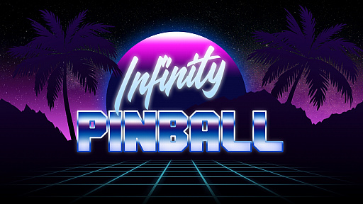 Infinity Pinballʥե˥ƥԥܡˡפۿ