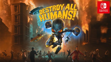  No.005Υͥ / Destroy All Humans!פChronos: Before the AshesפʤSwitch10ȥ뤬оݤˡTHQ Nordicޡ򳫺