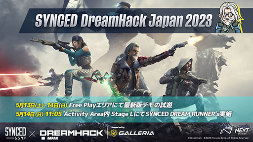 塼SYNCEDס٥DreamHack Japan 2023ؤνŸꡣ⤷3ͤǤPvE⡼ɤθǤ