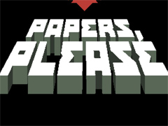 スマホ版「Papers, Please」プレイレポート。書類の視認性を高めた縦持ち仕様を採用した，スマホに最適化された入国管理官体験ゲーム