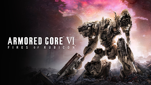 ���������꡼ No.002�Υ���ͥ������ / ��ARMORED CORE VI�פ�ȯ������8��25���˷��ꡪ��3ʬĶ�Υ�����ץ쥤ư��������