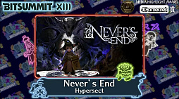 ꡼ No.005Υͥ / BitSummit the 13thץɤޤϡ֥饿פ˷ꡪ4Gamerޤϡޥ1ĤեɤμĶ¿ͤѲSRPGNever's EndסBitSummit