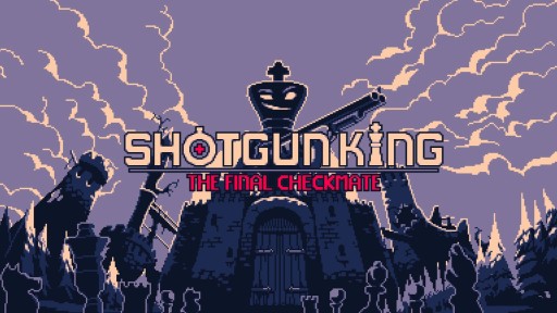 ١άŪ饤Shotgun King: The Final Checkmateסѥൡ824ۿ