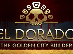 ؤӤǲ⶿ܻؤԻԷߥEl Dorado: The Golden City BuilderסSteamȯ䡣72ޤ15󥪥