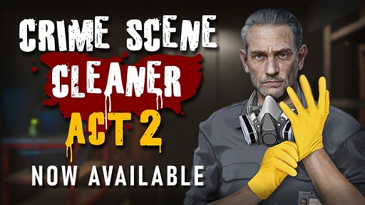 画像ギャラリー No.001のサムネイル画像 / “圧倒的に好評”な犯罪現場清掃シム「Crime Scene Cleaner」,物語がフィナーレを迎える大型アップデート“ACT 2”を配信