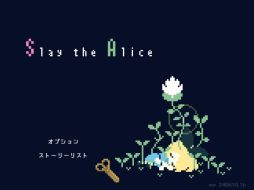 Slay the Alice