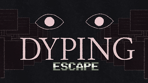 画像ギャラリー No.001のサムネイル画像 / ホラータイピングゲーム「Dyping Escape」,PLAYISMより2026年発売。ローグライク要素を排除し,より洗練された内容に