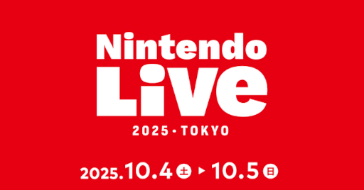 ���������꡼ No.001�Υ���ͥ������ / ��Nintendo Live 2025 TOKYO�פ�10��4����5���˳��š�Nintendo Switch 2���θ��䥲�������ʤɤ��ڤ����