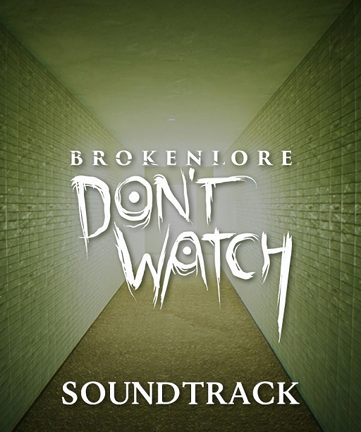 ꡼ No.006Υͥ / ǺߤǯԵ̣롣ۥ顼ADVBrokenLore: DON'T WATCHסѥൡǤȯ