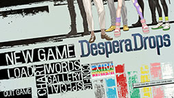 ���������꡼ No.009�Υ���ͥ������ / PC�ǡ�DesperaDrops���ǥ��ڥ�ɥ��åץ��ס�����ȯ�䡣̵�¤κ���ɤ����͸��οʹ����ͤ�������륯�饤�ॵ���ڥ�ADV