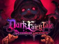 Ҽͷ٤饤ȥDark Fairy Tale: Dreamland SurvivorsסSteamۿϡϤͤ줿Ȥä