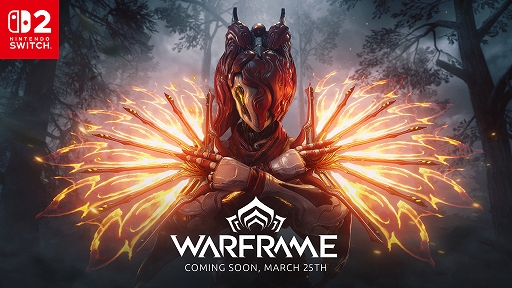 画像ギャラリー No.001のサムネイル画像 / 「Warframe」,Switch2版を3月26日リリース。1080p/60fpsとマウス操作に対応。新Warframe「Follie」を全プラットフォーム向けに実装