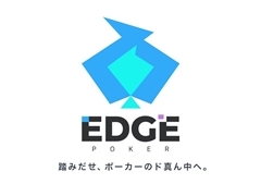 DeNA POKER ROOMˤݡץEDGE POKERפߥ꡼Υ襳ζϤΤȡݡץηǤܻؤ