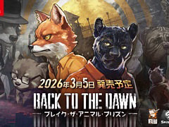 Switch2/SwitchǡBack to the Dawn ֥쥤˥ޥ뎥ץꥺס2026ǯ35ȯꡣLIMITED EDITIONƱȯ