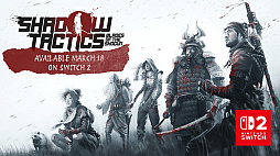 Shadow Tactics: Blades of the Shogun