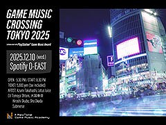 ڥ٥ȡGAME MUSIC CROSSING TOKYOס1210˽ëǳšåȤκ®⥹