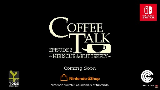 Coffee Talk Episode 2: Hibiscus & Butterfly - Announcement Trailer - Nintendo Switch