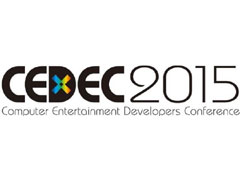 CEDEC 2015׼ּա֥೫ȯԤȰռ˴ؤĴפȡCEDECKYUSHU CEDEC 2015׳Ťξ