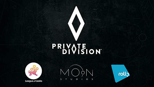 Private Divisionǥ٥åѤMoon StudiosLeague of GeeksRoll7ȤΥѥ֥å󥰷