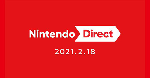 Nintendo Direct 2021.2.18פ218ī7ۿء2021ǯȾȯSwitchեȡȥޥ֥SPɤʤɤξϤ
