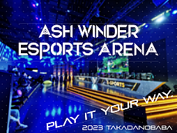 ���������꡼ No.001�Υ���ͥ������ / ���������e���ݡ��Ļ��ߡ�ASH WINDER Esports ARENA�פ������Ͼ��2023ǯ�ճ��ȡ����ߥ��������ʤɤ�������600ʿ���᡼�ȥ�Ķ�ζ���