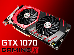 「GeForce GTX 1070 GAMING X 8G」レビュー。MSI独自設計のGTX 1070カードは買いか