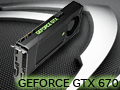 GeForce GTX 670ץӥ塼GTX 6809ǽȯ뤬٤Ƥϲʤȥ饤ʥå׼褫