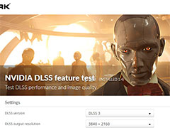 UL，3Dベンチマークアプリ「3DMark」のDLSS機能テストを「DLSS 3」に対応させたアップデート版をリリース